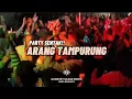 Download Lagu ⚜️PARTY SENTAK⚜️ DJ ARANG TAMPURUNG 2025 (GUNSTRY SCANE REMIX) BASSGANGGA