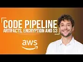 AWS CodePipeline - Artifacts Encryption S3 Introduction