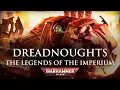 Download Lagu Dreadnoughts: The Legends of the Imperium | Warhammer 40k Lore