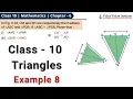 Triangles - Example 8 Class 10 Maths Chapter 6 CBSE NCERT