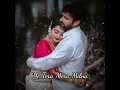 Download Lagu Tera Mera Milna Whatsapp Status | Love Female Version Status |