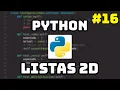 Curso Maestro de Python Listas 2D en Python