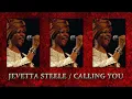 Jevetta Steele / Calling You ( From Bagdad Cafe )
