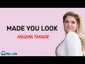 Download Lagu Made you look - Meghan Trainor | lirik lagu dan terjemahan