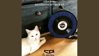 satisfaction of touch original mix 