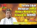 Lagu TERLALU SIBUK MENGEJAR DUNIA LUPAKAN AKHIRAT/USTADZ ABU HUMAIROH @KajianOnline744