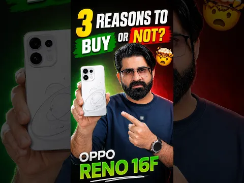 3 Reasons to BUY & 3 Reasons to SKIP ft OPPO Reno 16F 🤯