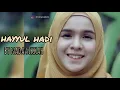 Download Lagu SHOLAWAT HAYYUL HADI (BY NADA SIKKAH)