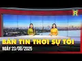 Download Lagu Thời sự Hà Nội tối 23/08/2025: Tuyên ngôn Độc lập - Giá trị lịch sử vượt thời đại,...