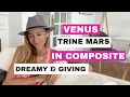 Venus trine Mars in Composite - Balance between Ego Heart Desires
