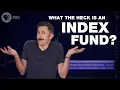 What The Heck Is An Index Fund