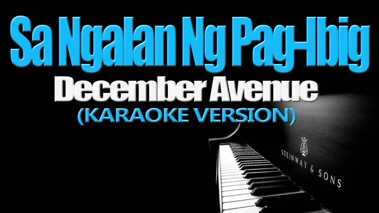 SA NGALAN NG PAG-IBIG - December Avenue (KARAOKE VERSION)