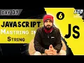 JavaScript String in HINDI 2024 Full Stack Web Development