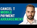 How To Cancel T-Mobile Payment Arrangement How To Delete T-Mobile Payment Arrangement
