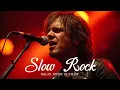 Download Lagu 🎸 Ultimate Slow Rock \u0026 Ballad Love Songs That Will Break Your Heart | Relax Hits Playlist.