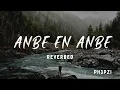 Download Lagu Anbe en Anbe - Reverbed | Tamil song | LOFI FT. PH3PZI