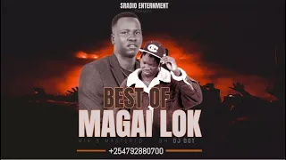 BEST OF MAGAI LOK MIXED MASTERED BY DJ DOT THE ALL MIX MASTER 