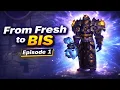 Fresh to BiS on Warmane WotLK Episode 1