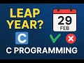 Check Leap Year in C Simple Program Explained