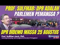 Download Lagu Rakyat Marah, Demo DPR 25 Agustus. Prof. Sulfikar: DPR Adalah Parlemen Pemangsa?