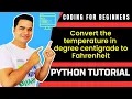 Python program to convert the temperature in degree centigrade to Fahrenheit - Python for Beginners