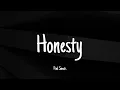Lagu Honesty - Pink Sweats | Lyrics