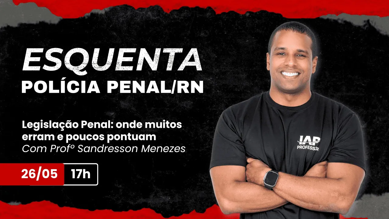 Legislação Penal: onde muitos erram e poucos pontuam Com Sandresson Menezes