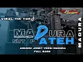 Lagu DJ MADURA VIRAL TIK TOK || NUTOP ATEH || BASS NULUP NULUP || TAMANAN SLOW BASS
