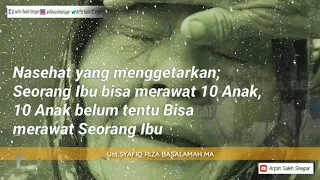 Download MENGGETARKAN, Seorang Ibu bisa merawat 10 Anak, TAPI 10 Anak belum tentu bisa merawat Seorang Ibu MP3