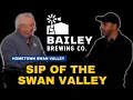 Bailey Brewing Co - A Swan Valley Delight