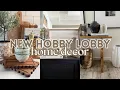 NEW HOBBY LOBBY HOME DECOR DECORATE WITH ME 2025 Designer looks for less