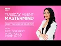 Dotloop Best Practices Compliance Tuesday Agent Mastermind - August 4 2026