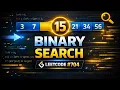 LeetCode Binary Search Easy Explanation with Dry Run Code