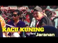 GENDING KACU KUNING VERSI JARANAN PUTRO PANJI LARAS