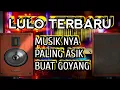 Download Lagu LULO TERBARU/ MUSIKNYA PALING ASIK BUAT GOYANG/FD AUDIO CHANEL#FYP#FYP#