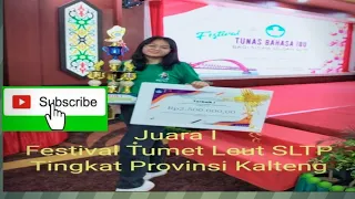 Download Juara I Tumet Leut SLTP Tingkat Provinsi Kalteng (Nadin) MP3