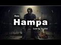 Lagu Toki - Hampa (Rock Cover) 