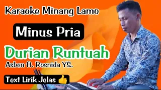 karaoke durian runtuah asben ft rosnida ys minus pria minang lamo audio hd