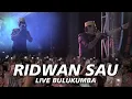 Download Lagu Ridwan Sau - Apamo Anne  || Live Lapangan Pemuda Bulukumba
