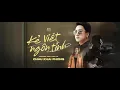 Download Lagu Kẻ Viết Ngôn Tình - châu khải phong  |Official Music Video MV