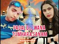 Download Lagu Pagal Deewana Tumhara Sanam i love you Hawa