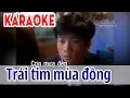 Lagu [ KARAOKE Tone Nam] Trái Tim Mùa Đông - Don Hồ | Asia Karaoke Beat Chuẩn