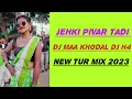 Download Lagu JEHKI PIVAR TADI DJ MAA KHODAL DJ H4 2023
