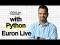 Data Structure wity Python Euron Live Intense Lecture