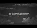 Download Lagu An Autobiography in Vivid Color.