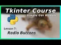 Radio Buttons - Tkinter Tutorial Part 7