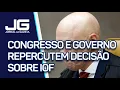 Download Lagu Congresso e governo repercutem decisão de Moraes sobre IOF