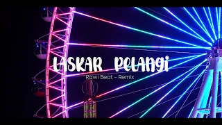 Download Rawi Beat - Laskar Pelangi - New Remix MP3