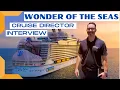 Interview with Cruise Director of Wonder of the Seas