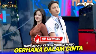 GERHANA DALAM CINTA - TIARA AMORA FT IRWAN KRISDIYANTO - SIMPATIK MUSIC